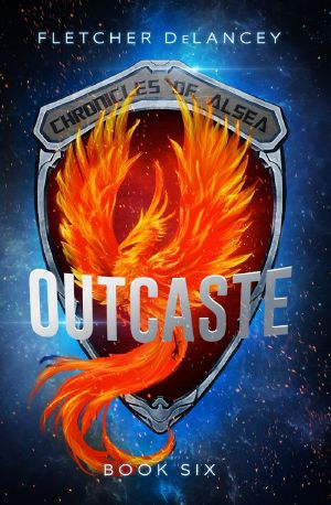 [Chronicles of Alsea 06] • Outcaste